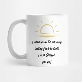 Blessed - Jill Scott Motivational Quoted Mug